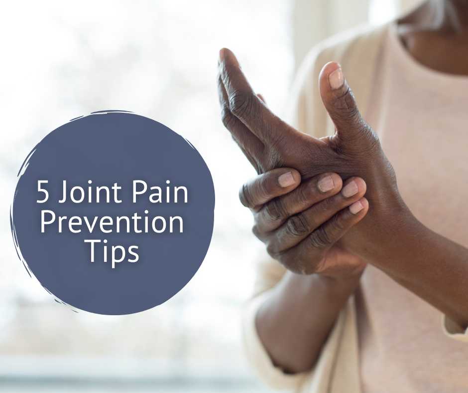 5 Joint Pain Prevention Tips | Shaw Spine & Sport