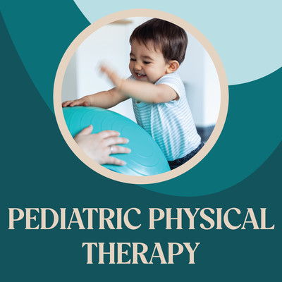 pediatric-physical-therapy-childrens-pt-kids