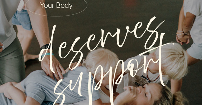 Postpartum: Your Body Deserves Support