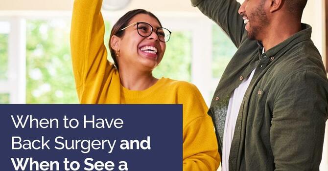 When to Have Back Surgery and When to See a Chiropractor Instead image
