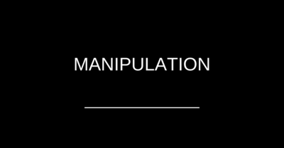 Black background with text: Manipulation