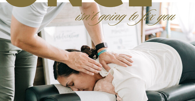 Why Going To The Chiropractor Once Isn't Going To Fix You image