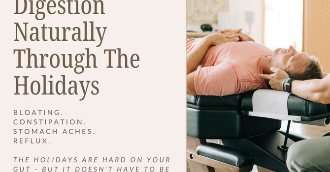 Supporting Digestion Naturally Through The Holidays image