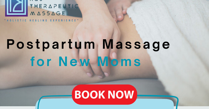 Postpartum Care: Why Massage Matters After Birth image