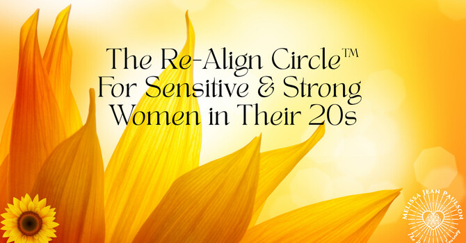 The Re-Align Circle for Women in Their 20s 