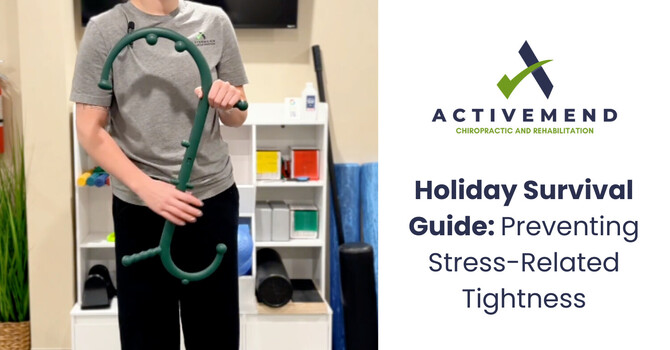 Holiday Survival Guide: Preventing Stress-Related Tightness image