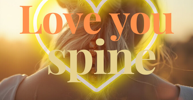 Love Your Spine: Why Self-Care Is Healthcare image