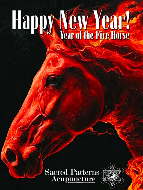 2026 Lunar New Year, Chinese New Year, Sacred Patterns Acupuncture, Dr. Andrew Moser, DOM, MBA, Albuquerque, New Mexico